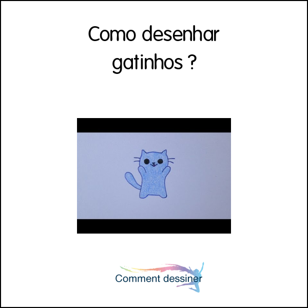 Como desenhar gatinhos